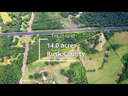 14 acres Rusk County TX